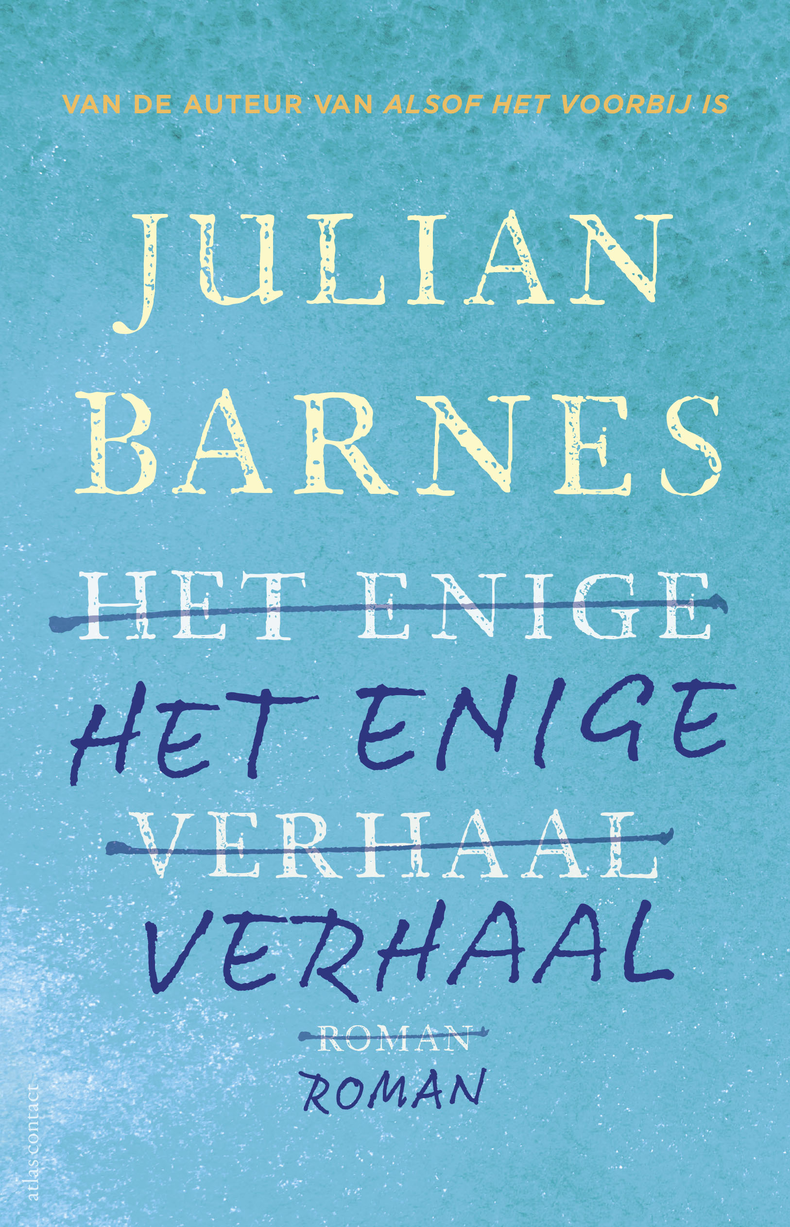 Het enige verhaal by Julian Barnes