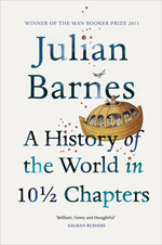 A History of the World in 10½ Chapters by Julian Barnes