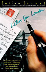 Letters from London by Julian Barnes