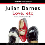 Love, etc by Julian Barnes