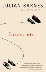 Love, etc by Julian Barnes